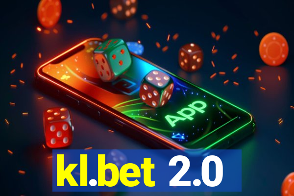kl.bet 2.0